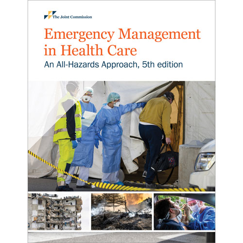 Emergency Management in Health Care: An All Hazards Approach, 5th